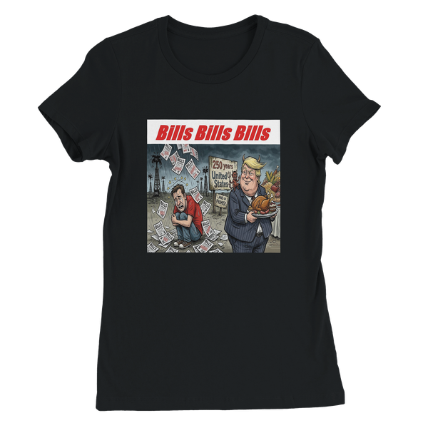 Bills Bills Bills (promises in flight) - Women’s Cut T-Shirt