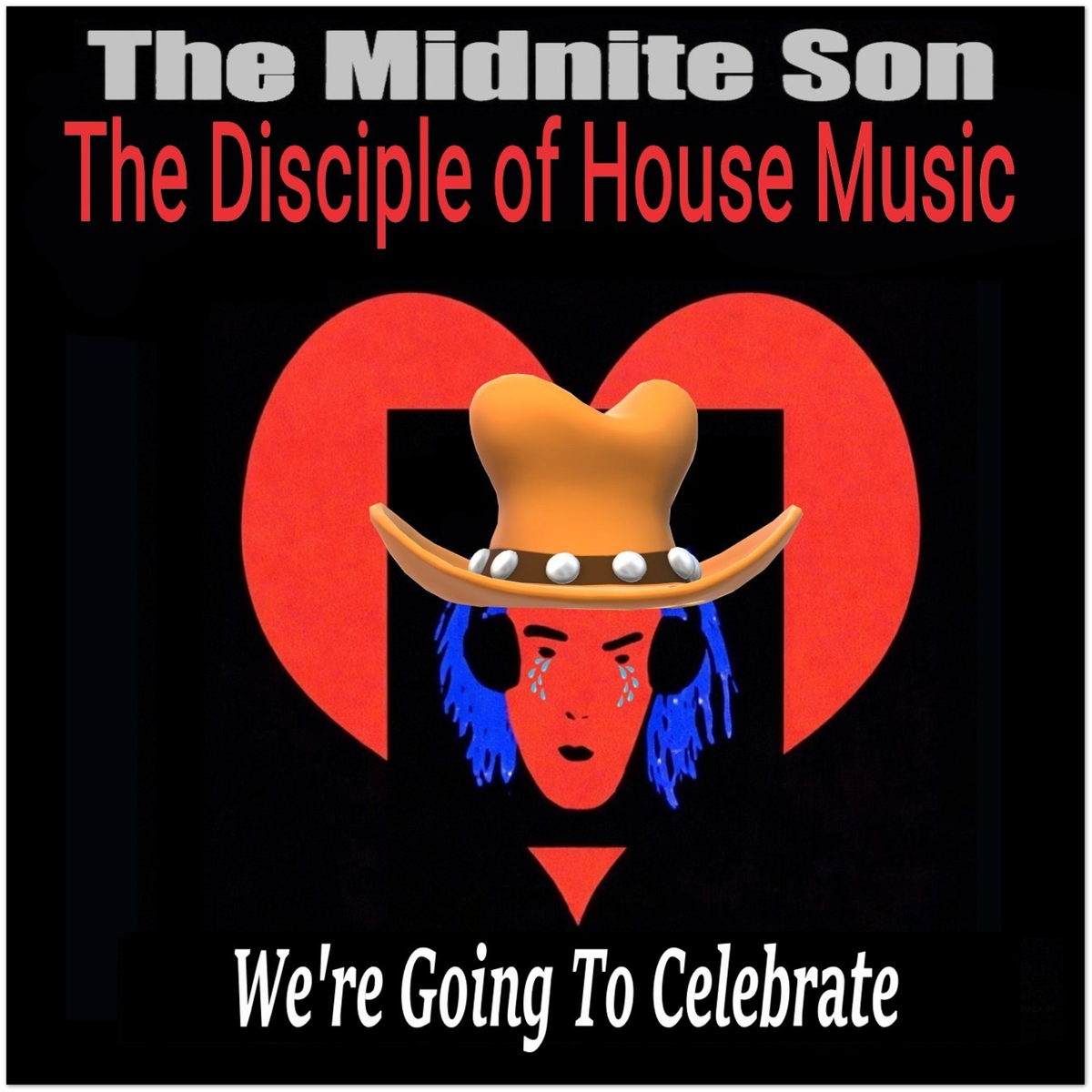 We're Going To Celebrate (Extended Mix) - Fine Art Poster