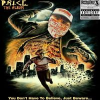 P.R.I.C.E. The Album by Pure Reality Illustrating Constant Evil