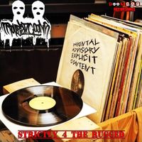 Strictly 4 The Rugged by Troubled Goons