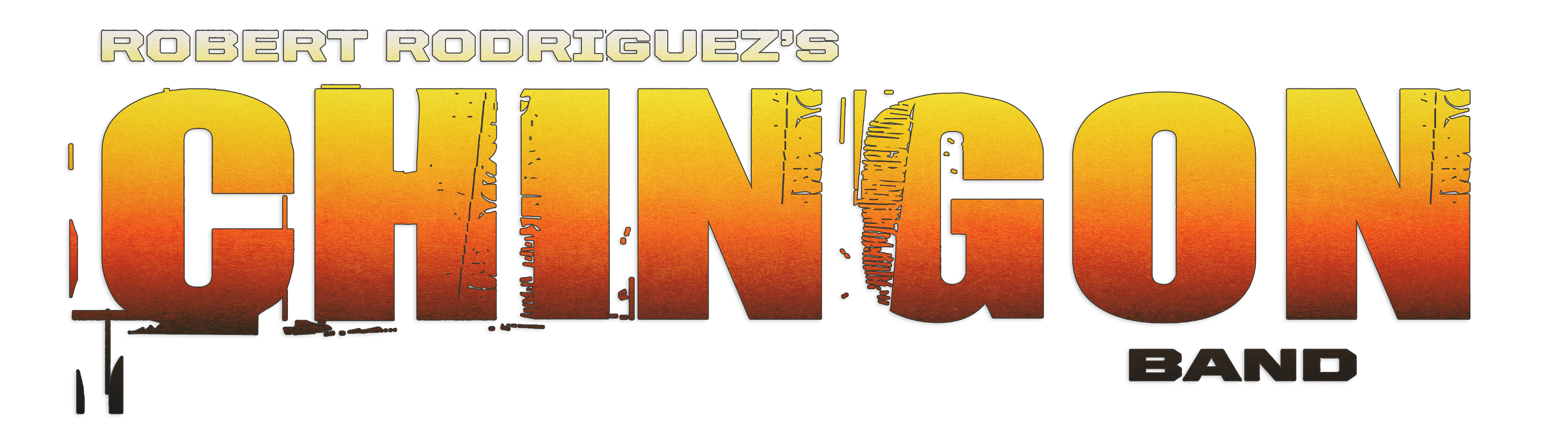 Robert Rodriguez's CHINGON Band