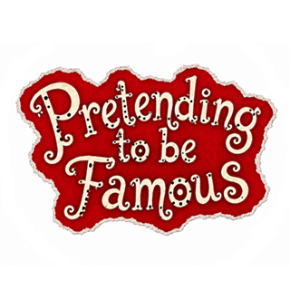 Pretending to be famous