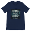 Invisible until I'm gone - Unisex T-Shirt