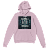 Invisible until I'm gone - Classic Unisex Pullover Hoodie