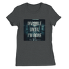 Invisible until I'm gone - Women’s Cut T-Shirt