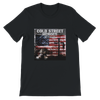Cold street heros - Unisex T-Shirt