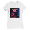 Back in the 80s - Women’s Cut T-Shirt