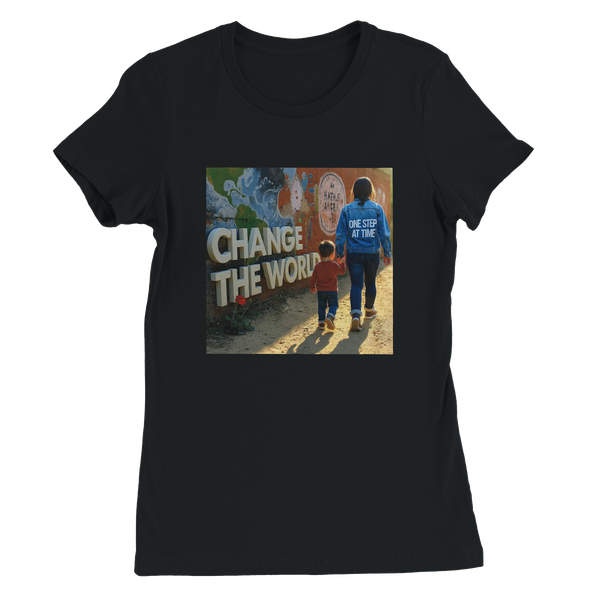 Change the world One step at a time - Women’s Cut T-Shirt