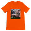 Cold street heros - Unisex T-Shirt