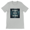Invisible until I'm gone - Unisex T-Shirt