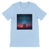 Have you ever slowed danced - Unisex T-Shirt