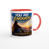 You are enough - Ceramic Mug