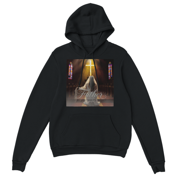 Father, can you hear my prayer? - Classic Unisex Pullover Hoodie