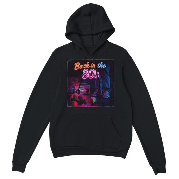 Back in the 80s - Classic Unisex Pullover Hoodie