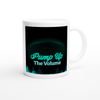 Pump Up The Volume - Ceramic Mug