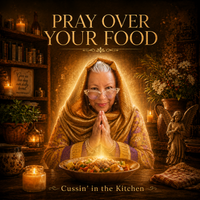 Pray Over Your Food by Deloris Marie Foster, Songwriter/Producer