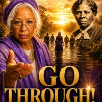 Go Through! by Rev. Deloris Marie Foster, Writer & Storyteller