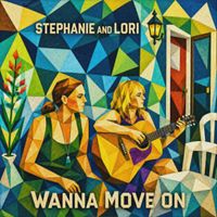 Wanna Move On by Lori & the BluMax