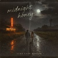 Midnight Honey by Luke Cash Mercer