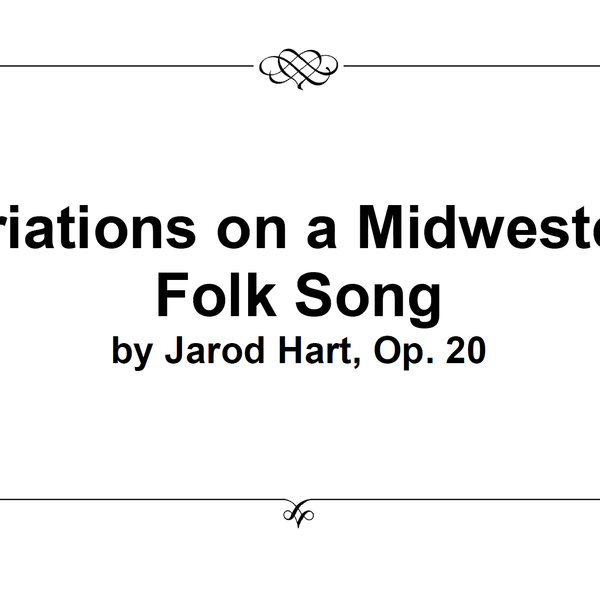 Variations on a Midwestern Folk Song