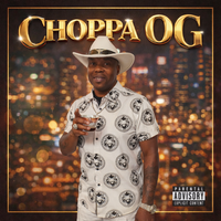 Choppa OG Volume 1 by Choppa OG