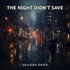 The Night Didn't Save