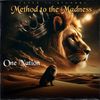 Method to the Madness