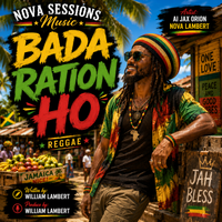 BADA RATION HO by AI..ARTIST..JAX  ORION...NOVA  LAMBERT