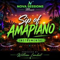 SIP AMAPIANO by AI...Jax Orion _Nova Lambert