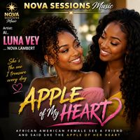 APPLE OF MY HEART by AI...Luna Vey...Nova Lambert