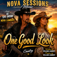 ONE  GOOD LOOK by AI..JAX  ORION...NOVA  LAMBERT