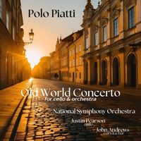 OLD WORLD CONCERTO for Cello & Orchestra by Polo Piatti