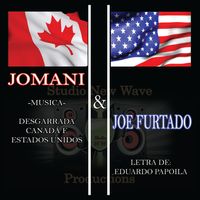 Desgarada do canada ao Estados unidos by Jomani & Joe Furtado