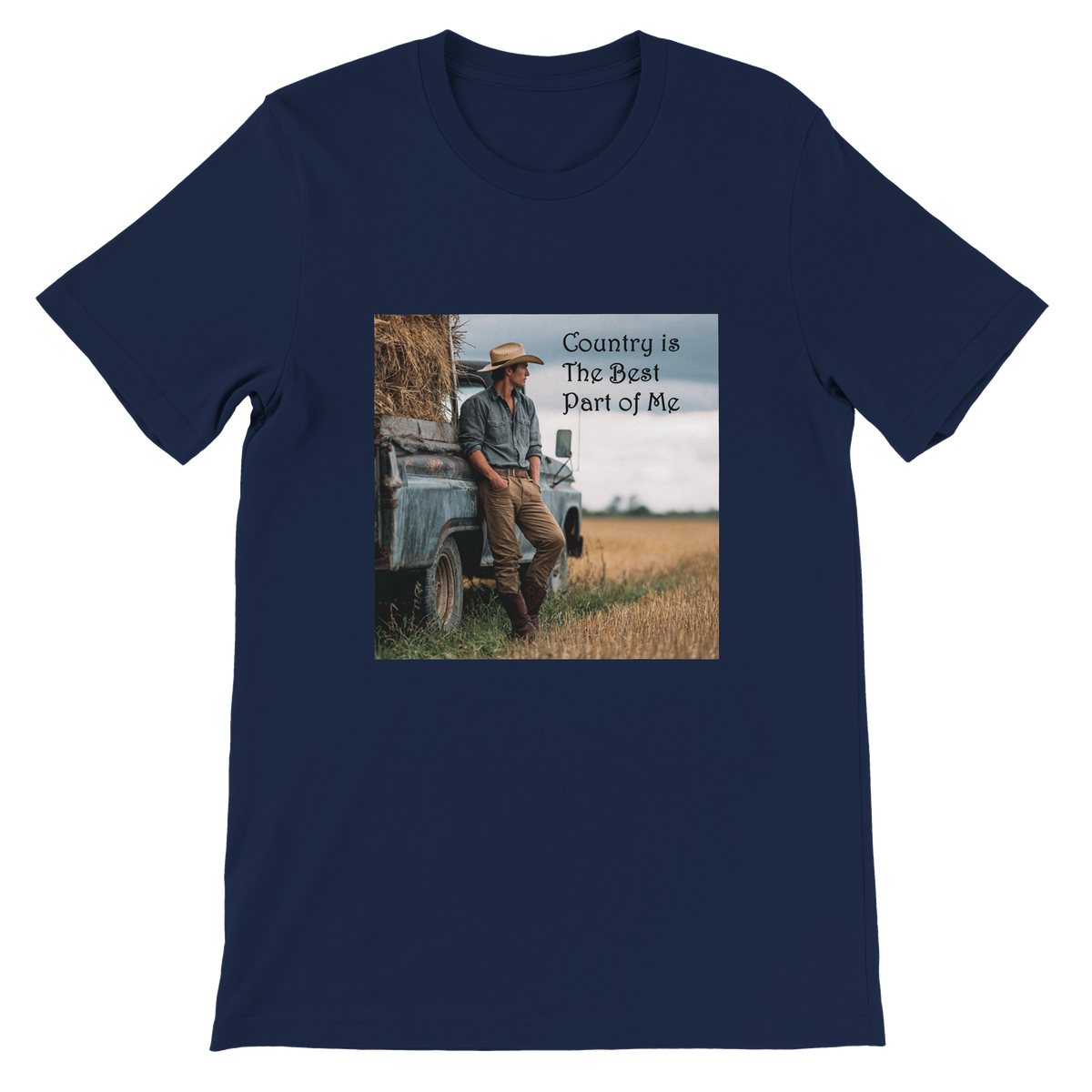 Country is The Best Part of Me - Unisex T-Shirt