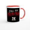 Call For Protection - Ceramic Mug