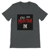 Call For Protection - Unisex T-Shirt