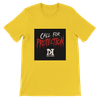 Call For Protection - Unisex T-Shirt
