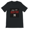 Call For Protection - Unisex T-Shirt