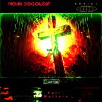 Faith Matters by Noah Sogolow