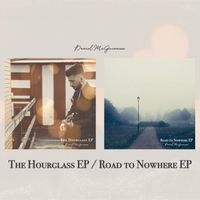 The Hourglass EP / Road to Nowhere EP by Daniel McGuinness