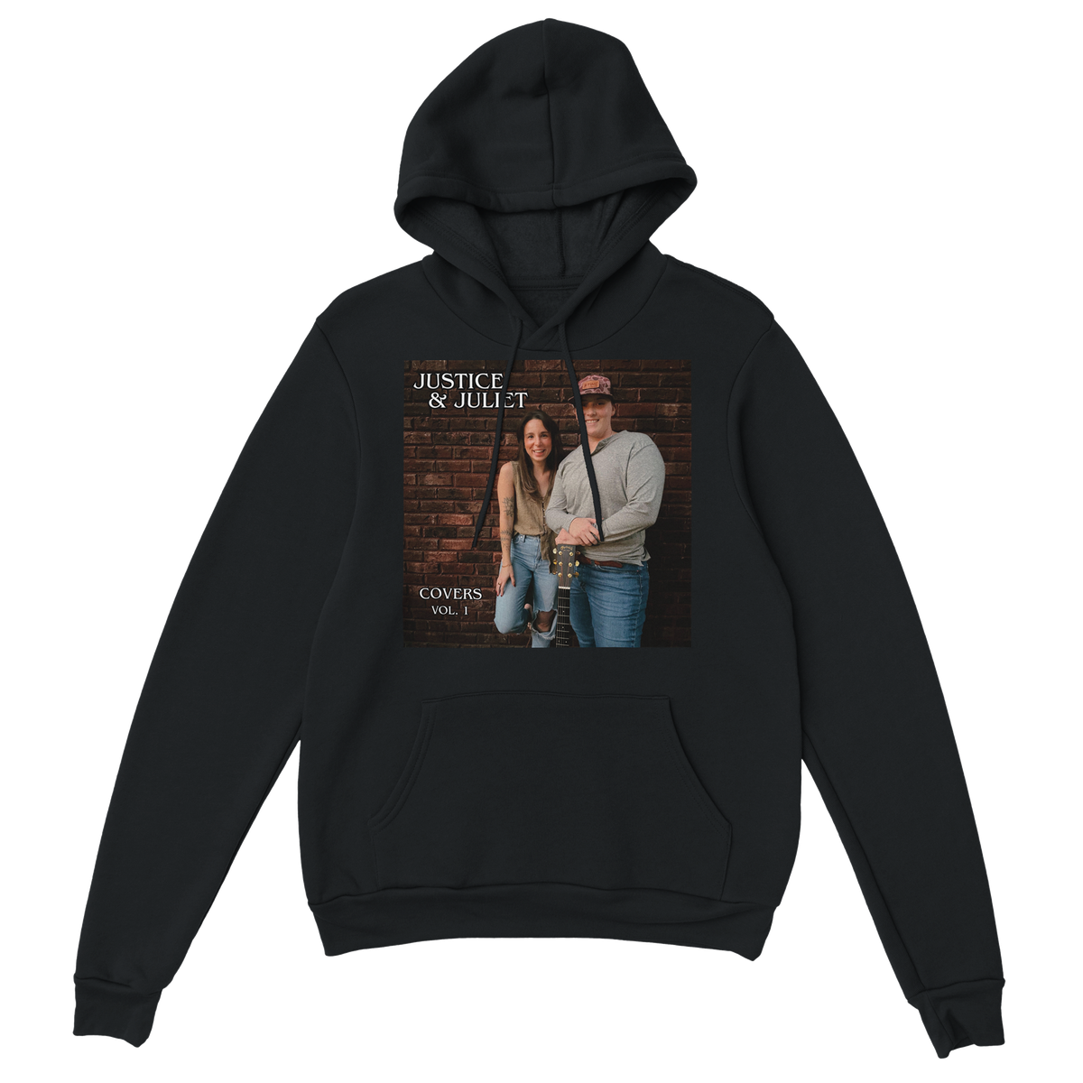 Justice & Juliet (LIVE) Covers, Vol. 1 - Classic Unisex Pullover Hoodie