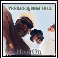Hold On by T Lee & BIGCHILL