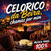 Celorico da Beira, Chamas Por Mim by Pimba Lovers