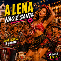 A Lena não é Santa by Pimba Lovers
