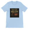 I Went to the Store and Never Came Back (feat. Rose Island) - Unisex T-Shirt