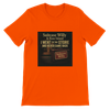 I Went to the Store and Never Came Back (feat. Rose Island) - Unisex T-Shirt