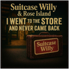 I Went to the Store and Never Came Back (feat. Rose Island) - Fine Art Poster
