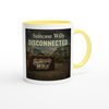 Disconnected - Ceramic Mug
