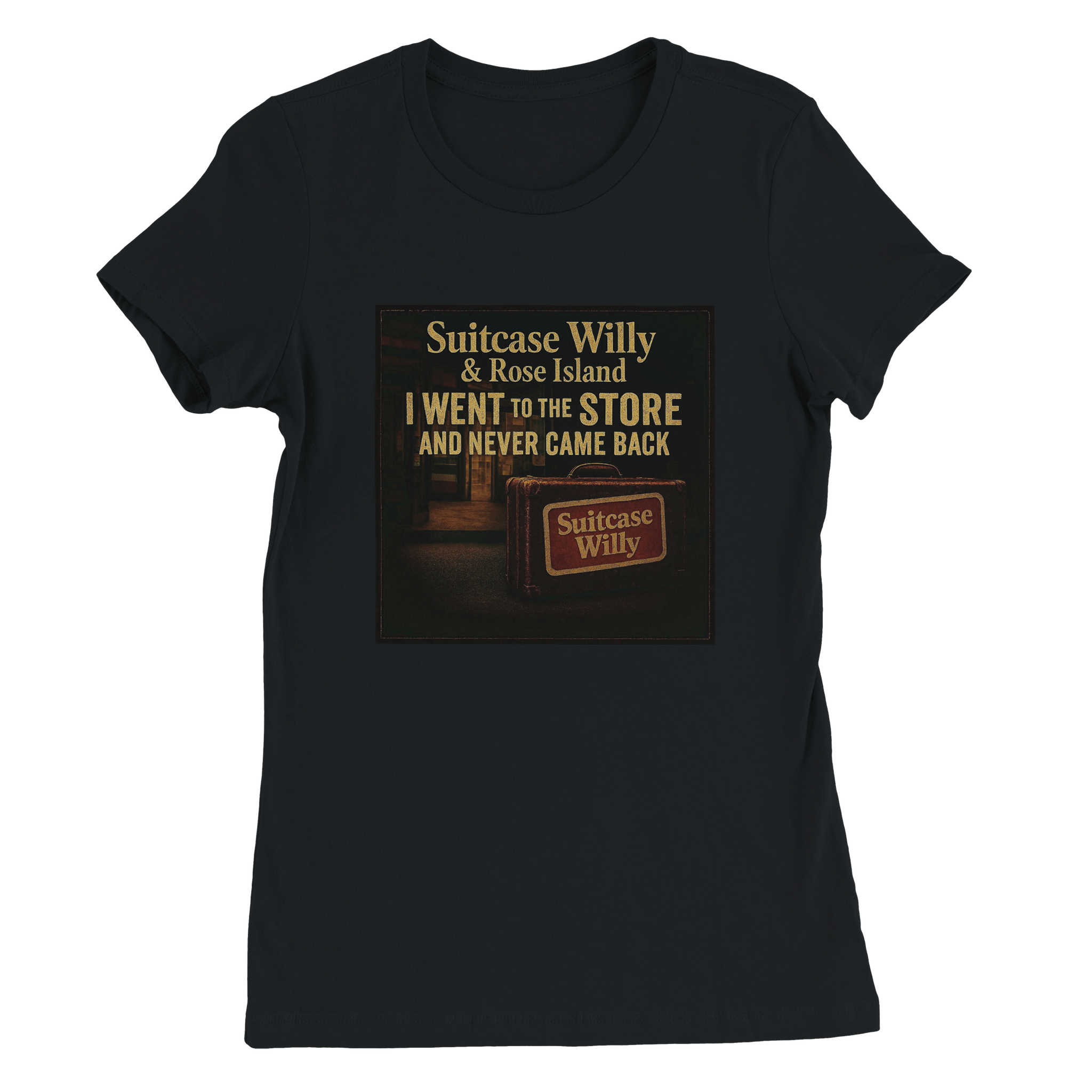 I Went to the Store and Never Came Back (feat. Rose Island) - Women&rsquo;s Cut T-Shirt