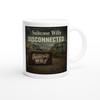Disconnected - Ceramic Mug
